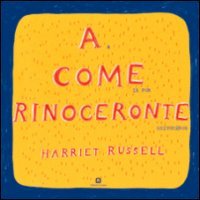 9788875700782 - A come rinoceronte. Testo inglese a fronte