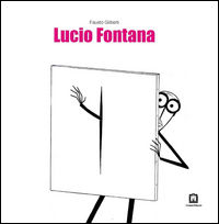 9788875706050 - Lucio Fontana. Ediz. italiana e inglese