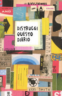 9788875706708 - Distruggi questo diario (ora a colori)