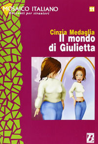 9788875733810 - Il mondo di Giulietta. 2° livello