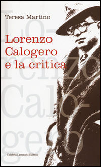 9788875743123 - Lorenzo Calogero e la critica