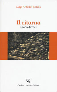 9788875743406 - Il ritorno (storia di vita)