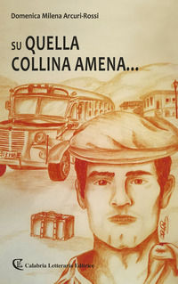 9788875743840 - Su quella collina amena...