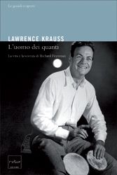 9788875782719 - L'uomo dei quanti. La vita e la scienza di Richard Feynman