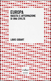 9788875784362 - Europa. Nascita e affermazione di una civiltà