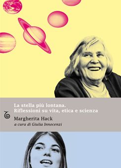 9788875801625 - La stella più lontana. Riflessioni su vita, etica e scienza