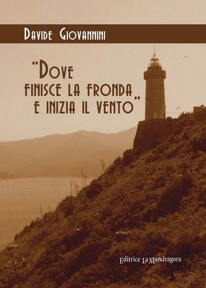 9788875863753 - Dove finisce la fronda e inizia il vento