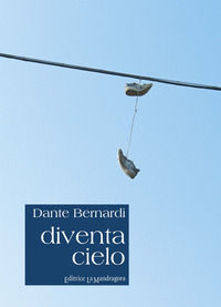 9788875866914 - Diventa cielo