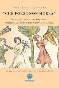 9788876011047 - «Che forse non morrà». Con CD-Audio
