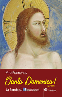 9788876023477 - Santa domeinca! La parola su Facebook. Anno B