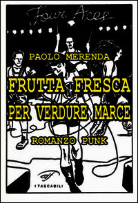 9788876063947 - Frutta fresca per verdure marce