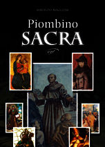 9788876064715 - Piombino sacra. Santi e misteri in Maremma