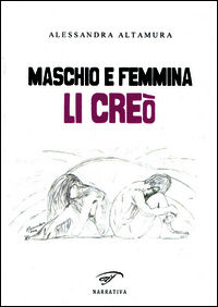 9788876064999 - Maschio e femmina li creò