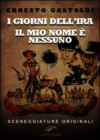 9788876065606 - I giorni dell'ira. Il mio nome è Nessuno