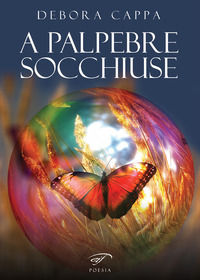 9788876067822 - A palpebre socchiuse