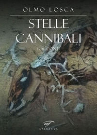 9788876069291 - Stelle cannibali