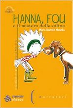 9788876091049 - Hanna, Fou e il mistero delle saline