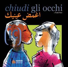 9788876091100 - Chiudi gli occhi. Ediz. italiana e araba