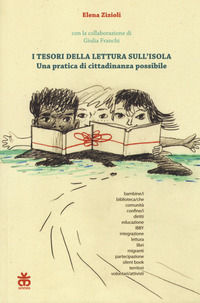 9788876093609 - I tesori della lettura sull'isola. Una pratica di cittadinanza possibile