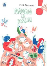 9788876093838 - Mangia la foglia! Ediz. ad alta leggibilità