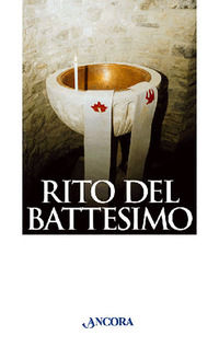 9788876106408 - Rito del battesimo
