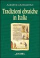 9788876107733 - Tradizioni ebraiche in Italia