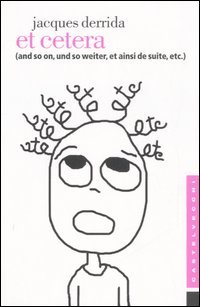 9788876151408 - Et cetera. (And so on, und so weiter, et ainsi de suite, etc.)