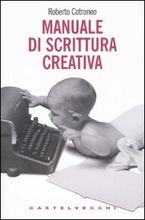 9788876152214 - Manuale di scrittura creativa