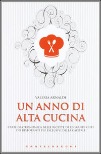 9788876156014 - Un anno di alta cucina