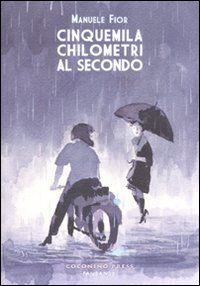 9788876181719 - Cinquemila chilometri al secondo