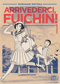 9788876188374 - Arrivederci Fuichin!. Vol. 1