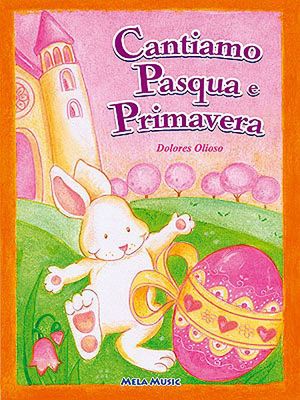 9788876300455 - Cantiamo Pasqua e primavera. Con CD Audio