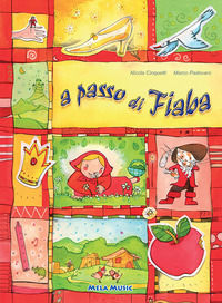 9788876301131 - A passo di fiaba. Ediz. illustrata. Con CD Audio