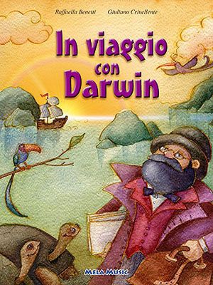 9788876301155 - In viaggio con Darwin. Ediz. illustrata. Con CD-ROM
