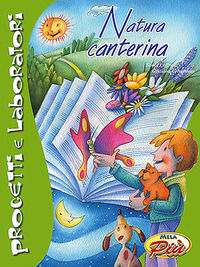 9788876301216 - Natura canterina. Ediz. illustrata. Con CD Audio
