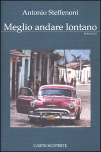 9788876390487 - Meglio andare lontano