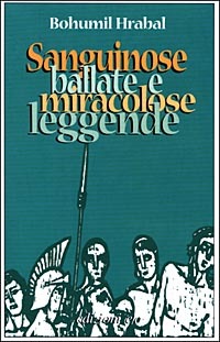 9788876413674 - Sanguinose ballate e miracolose leggende