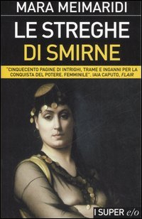9788876417443 - Le streghe di Smirne