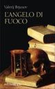 9788876417528 - L'angelo di fuoco