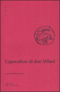 9788876445644 - L'apocalisse di don Milani