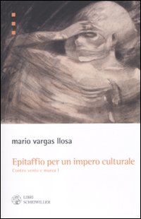 9788876446412 - Epitaffio per un impero culturale. Contro vento e marea (1962-1966). Vol. 1