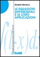 9788876612169 - Le equazioni differenziali e le loro applicazioni