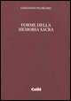 9788876612329 - Forme della memoria sacra