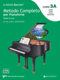 9788876652370 - Il nuovo Bastien. Metodo completo per pianoforte. Tutto in uno. Livello 3A