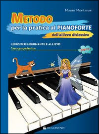 9788876656569 - Metodo per la pratica al pianoforte dell'allievo dislessico