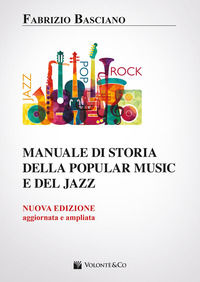 9788876656866 - Manuale di storia della popular music e del jazz. Nuova ediz.