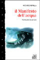 9788876703843 - Il Manifesto dell'acqua. Il diritto alla vita per tutti