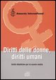 9788876704994 - Diritti delle donne, diritti umani