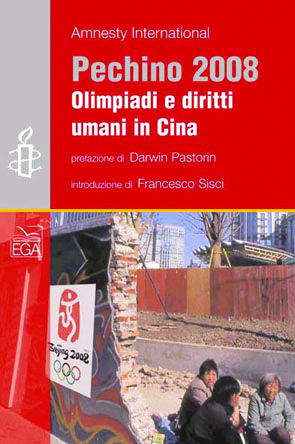 9788876706462 - Pechino 2008. Olimpiadi e diritti umani in Cina