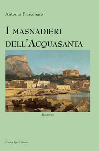9788876766695 - I masnadieri dell'Acquasanta